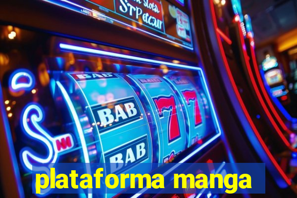 plataforma manga