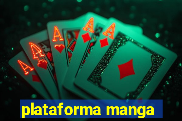 plataforma manga