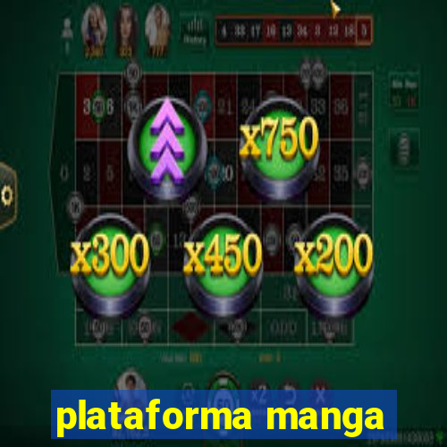 plataforma manga