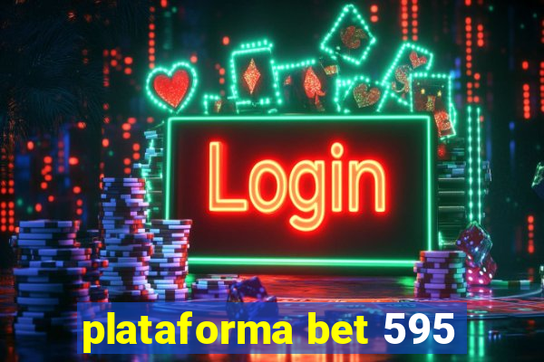 plataforma bet 595