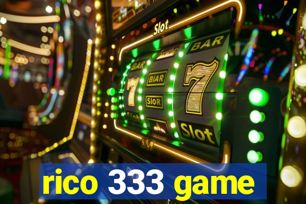 rico 333 game