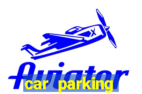 car parking dinheiro infinito e ouro infinito