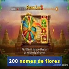 200 nomes de flores