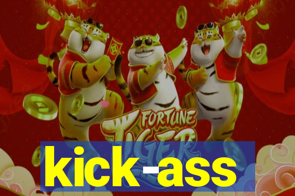 kick-ass