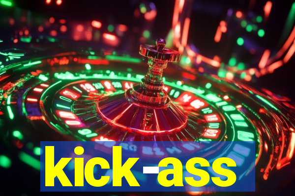 kick-ass