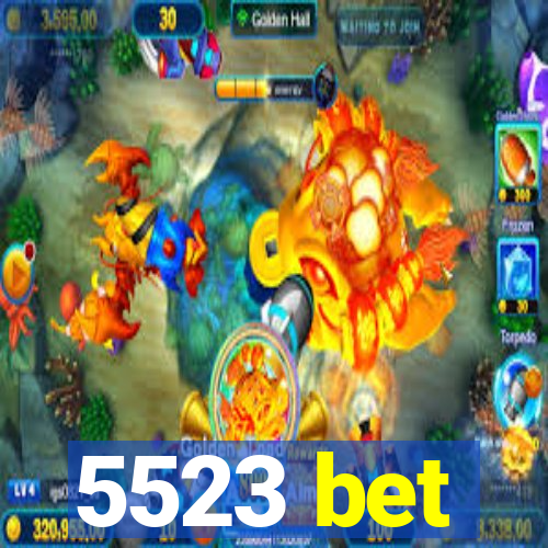5523 bet