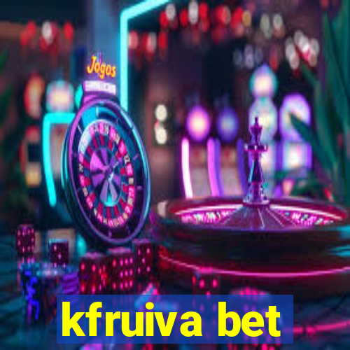 kfruiva bet