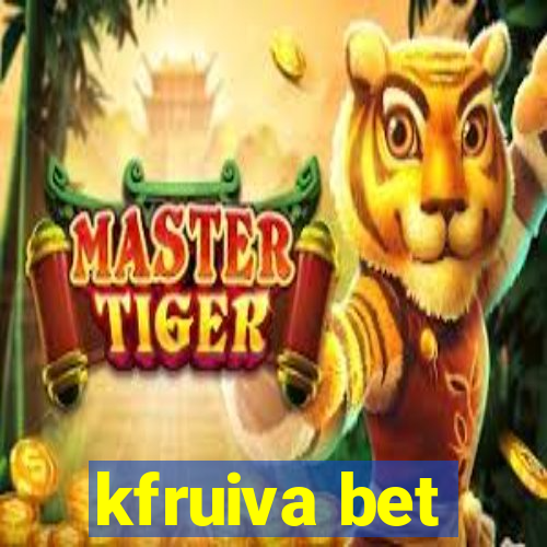 kfruiva bet