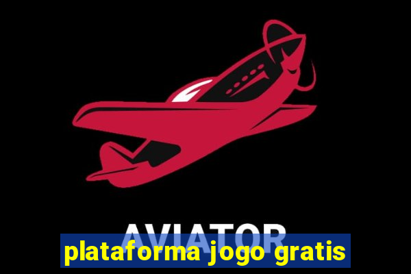 plataforma jogo gratis