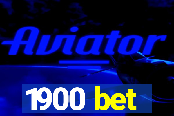 1900 bet