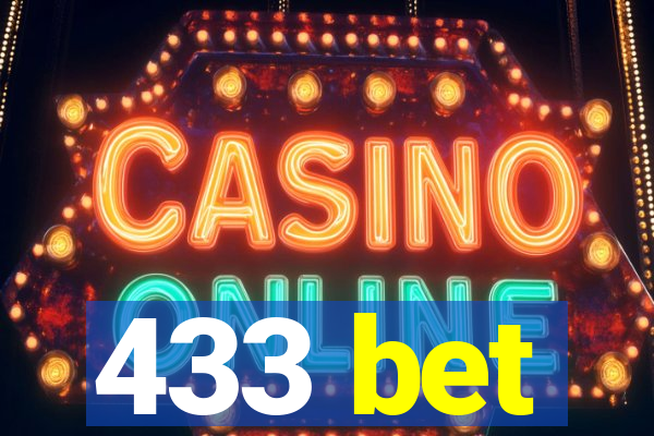 433 bet
