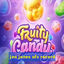 jon jones ufc record