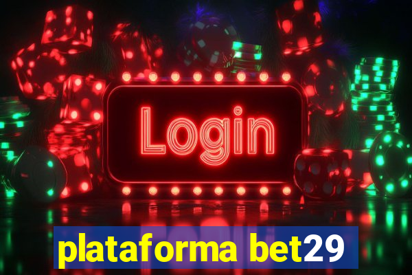 plataforma bet29