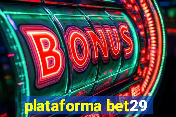 plataforma bet29