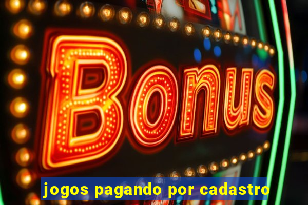 jogos pagando por cadastro