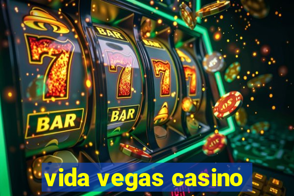 vida vegas casino