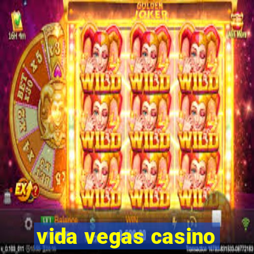 vida vegas casino