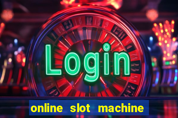 online slot machine games real money