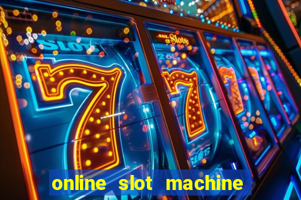 online slot machine games real money