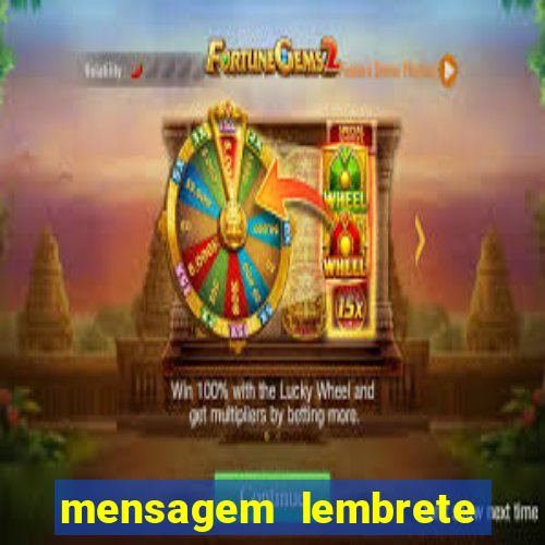 mensagem lembrete de vencimento para cliente