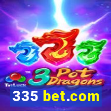 335 bet.com