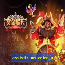 assistir cruzeiro x gremio ao vivo