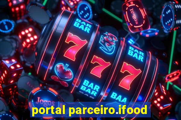 portal parceiro.ifood