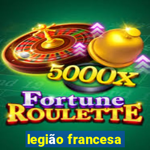 legião francesa