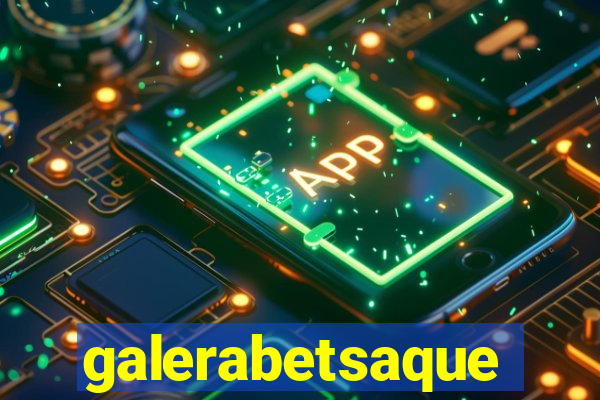 galerabetsaque