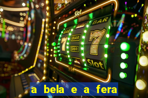 a bela e a fera (2014 filme completo dublado)