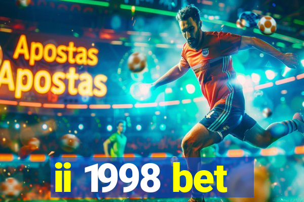 ii 1998 bet