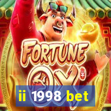 ii 1998 bet