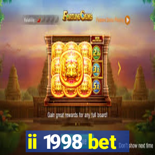 ii 1998 bet