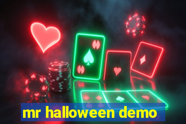 mr halloween demo