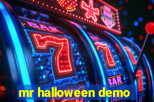mr halloween demo