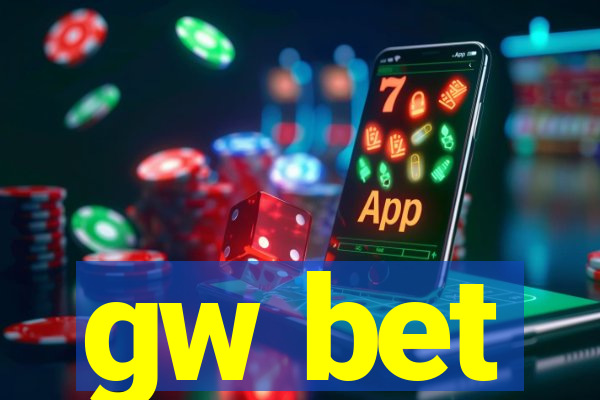 gw bet