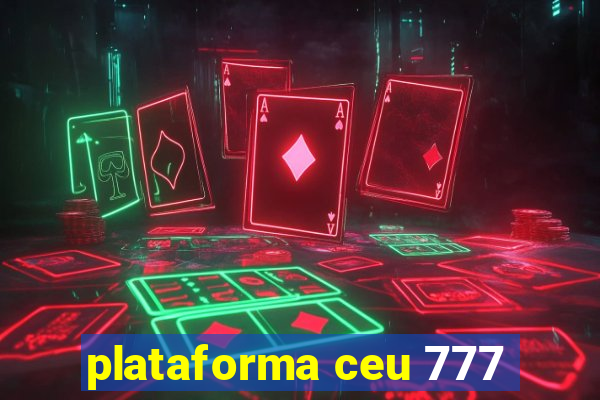 plataforma ceu 777