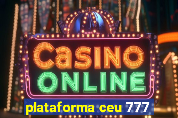 plataforma ceu 777