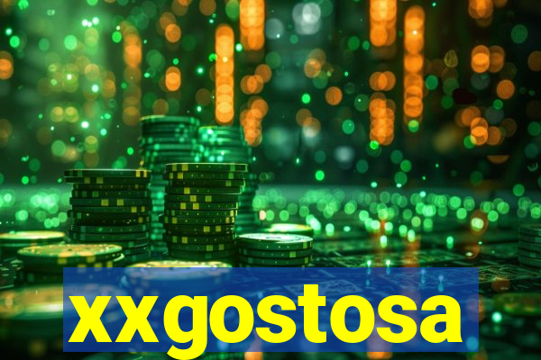 xxgostosa