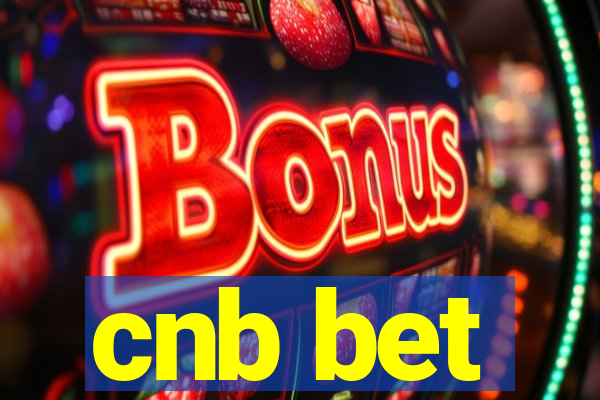 cnb bet