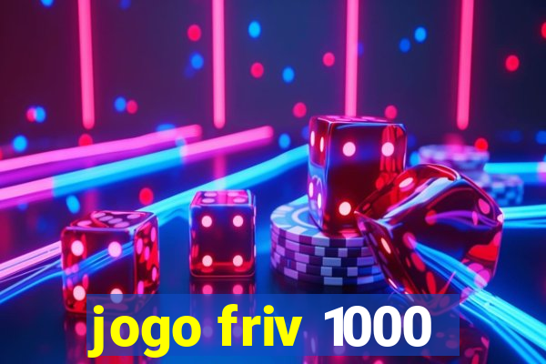 jogo friv 1000