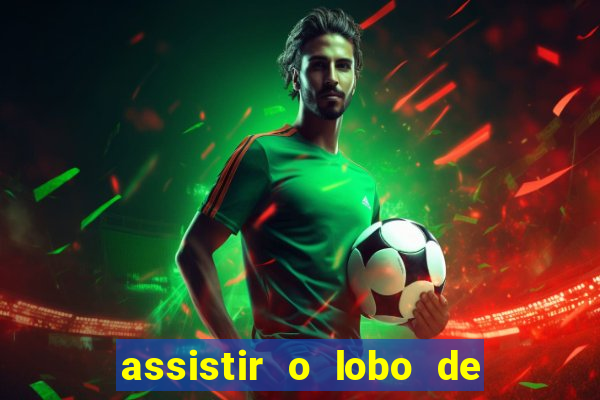 assistir o lobo de wall street
