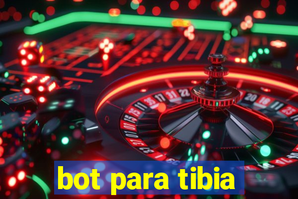 bot para tibia