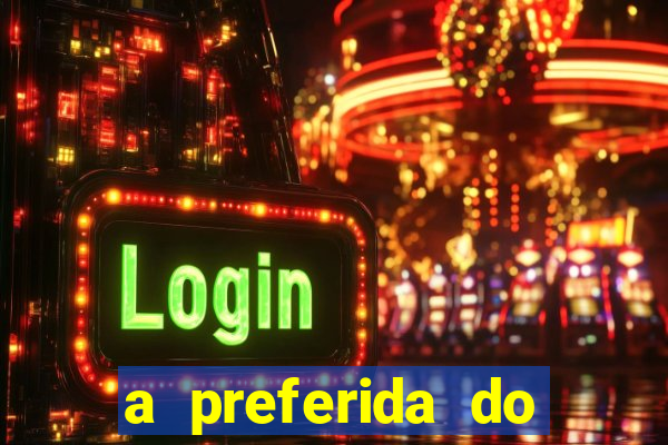 a preferida do terceiro mestre