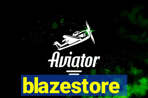 blazestore