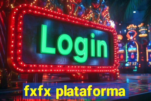fxfx plataforma