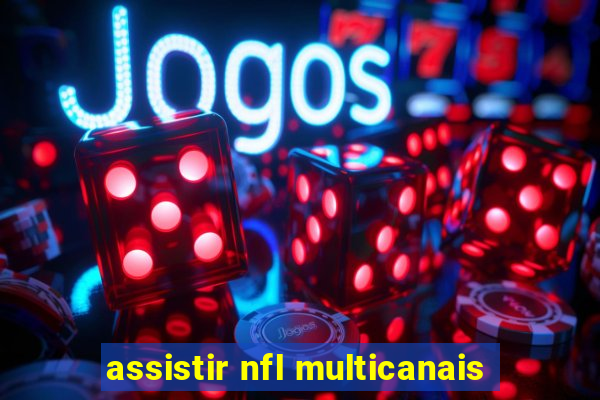assistir nfl multicanais