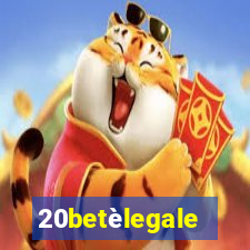 20betèlegale