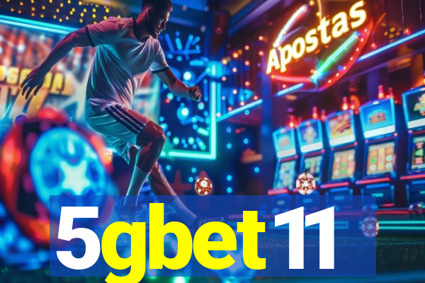 5gbet11