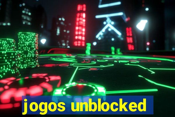 jogos unblocked